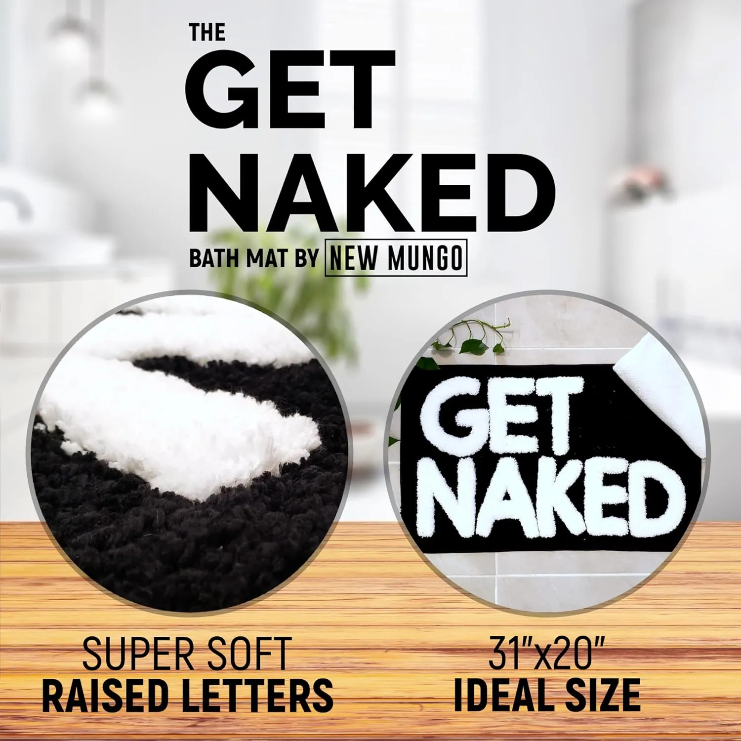 New Mungo Get Naked Bath Mat - Black Cute Bathroom Rugs with White Letters for Apartment Decor - Funny Black - Get Naked Rug for Bathroom - 31" x 20"